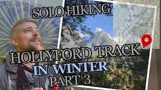 Solo Hiking the Hollyford Track [The Last Day] Part 3