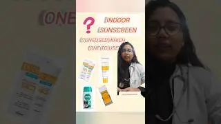 Best indoor sunscreen.Criteria for indoor sunscreen #shorts #viral #ytshorts