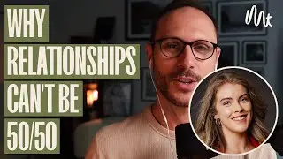 Why Relationships Can’t Be 50/50 with Monica Yates