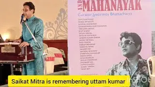 Saikat Mitra is remembering uttam kumar 