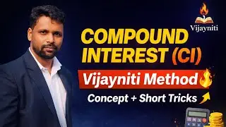 🔥 Compound Interest (CI) &ndash; Complete Chapter for Competitive Exams