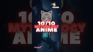 Лучшие аниме в жанре мифология! | Top 3 Mythology Anime Series! 👹✨