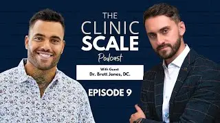 Building a Chiropractic Movement: Insights from Dr. Brett Jones| Dr Andy Kurt | CLINIC SCALE PODCAST