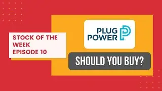 Plug Power Stock Analysis 2021 - Should You Buy? | Stock Of The Week - Episode 10
