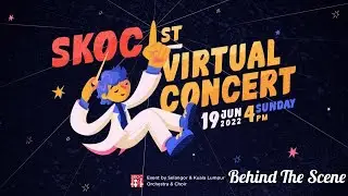 SKOC 1st Virtual Concert - 19th June 2022 (BTS)