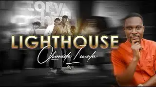 LIGHTHOUSE - Olumide Iwala #holyspirit #lighthouse #gospelmusic #spirituality