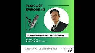 2. Aerospace Engineer in US, UK and Switzerland - Kensei Kitsu