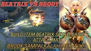 BEATRIX VS BRODY BUILD ITEM BEATRIX SEKALI BASIC ATTACK MATI | BUILD BEATRIX TOP 1 GLOBAL ~ MLBB