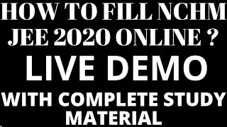 HOW TO FILL NCHMCT JEE 2020 LIVE DEMO & STUDY MATERIAL