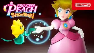Princess Peach: Showtime! &mdash; Launch Trailer &mdash; Nintendo Switch