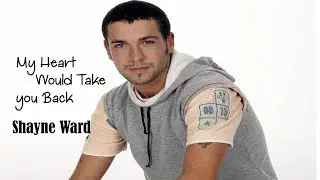 My Heart Would Take You Back -  Shayne Ward (tradu&ccedil;&atilde;o) HD