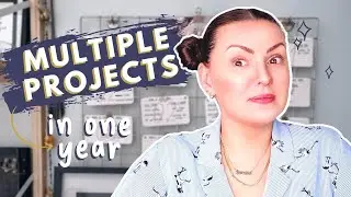 How to Plan Your Projects // Working on Multiple Projects in One Year