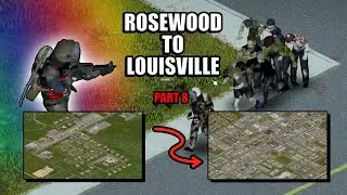 PROJECT ZOMBOID | JOHN WICK | ROSEWOOD TO LOUISVILLE |  PT 8