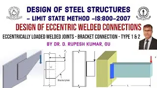DSS19|DesignofSteelStructure|EccentricWeldedConnection|EccentricallyLoadedWeldedJoint|Type1&2Bracket