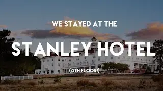 THE STANLEY HOTEL (4th floor room tour, Maze, Stephen King & More!!)