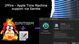 [36] IPFire + Samba Config - Apple Time Machine Backup Capability for Network and VPN users.