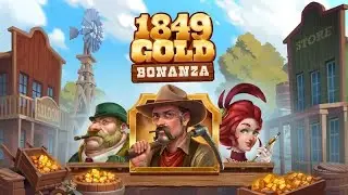1849 Gold Bonanza slot by Armadillo Studios | Gameplay + Free Spins Feature