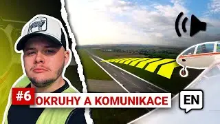 UČÍM SE LÍTAT #06 | OKRUHY A KOMUNIKACE! Bořivoj Čermák [4K]