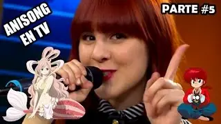 Triunfaron en TV con canciones de Anime | Makkusu18 | PARTE 5/5