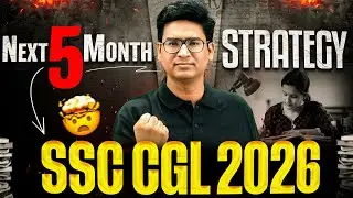 SSC CGL 2026  | Next 5 Month Strategy for beginners | SSC CGL Preparation Strategy 2026 | SSC Wallah