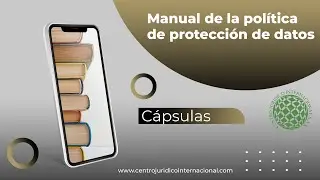 Manual de la pol&iacute;tica de protecci&oacute;n de datos