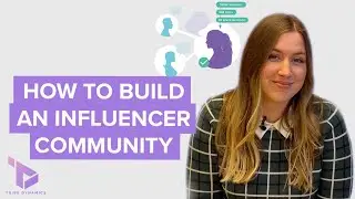 Influencer Marketing 101: How to Build and Grow Your Influencer Community
