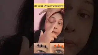 Do you want to uplift your Droopy eye brow, puffiness and dark circles try this amazing exercise