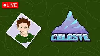 🏔️ Le 100% en vu, mais encore un peu loin.. - Celeste #7 / !youtube !planning