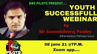 DBS PIlOTS || Dhanvantary Plan show By Mr.Santosh Devraj  panday sir || Dhanvantary india