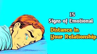15 Signs of Emotional Distance in Your Relationship #english #relationship