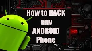 How to hack any Android -#Techno_tips