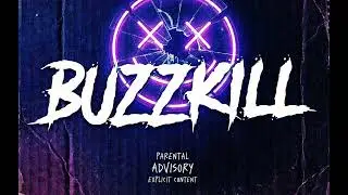 RMN - Buzzkill (OFFICIAL MUSIC VIDEO)