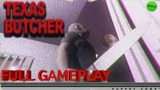 Texas Butcher/ Larry the Butcher full walktrough + Ending  | PUPPET COMBO 
