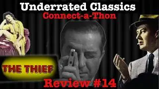 The Thief (1952) Review (3#14)