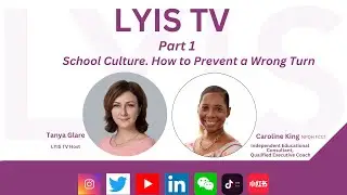 LYIS TV Part 1: School Culture. How to Prevent a Wrong Turn