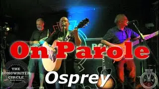 Osprey   On Parole