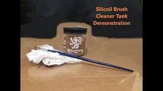 Silicoil Brush Cleaner Tank Demonstration