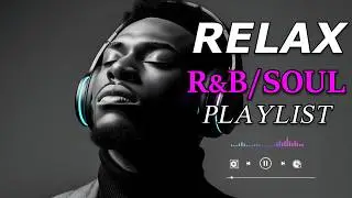 Midnight R&B Mood   Smooth Soul Chill Playlist for Late Nights & Calm Hearts