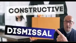 Constructive Unfair Dismissal