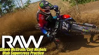 Shane McElrath and Colt Nichols Supercross Practice in Utah RAW - Motocross Action Magazine