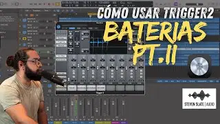 C&oacute;mo Arreglar Baterias con Trigger2 | Steven Slate - SAMPLER PLUG IN | Surrendered Studios