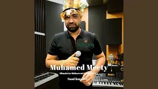 Muhamed Meety Hajde Te Ikla Ko Vorda Romnije 2025