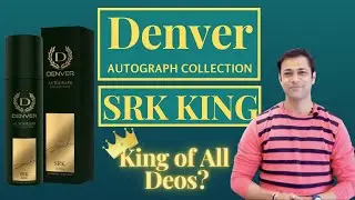Denver Autograph Collection SRK King REVIEW/Only Rs.161/-/King of all deos?