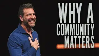Why Community Is So Important | Gregory Dickow