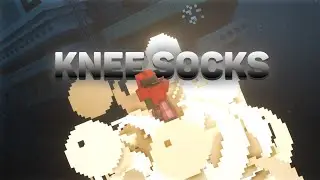 Knee Socks - Cinematic Bedwars Montage