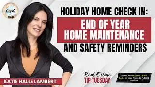 Holiday Home Check In: End of Year Home Maintenance and Safety Reminders