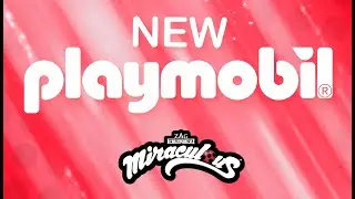 PLAYMOBIL | Miraculous | Lady Bug | Cat Noir | Toys | TV Ad