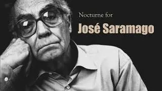 Nocturne for José Saramago