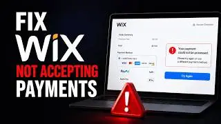 How to Fix Wix Not Accepting Payments | Wix Payment Connection Error | Troubleshooting Wix Payments