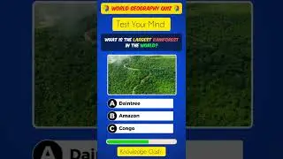 WHAT IS THE LARGEST RAINFOREST IN THE WORLD? Knowledge Number 15 | Do you know #knowledge #test